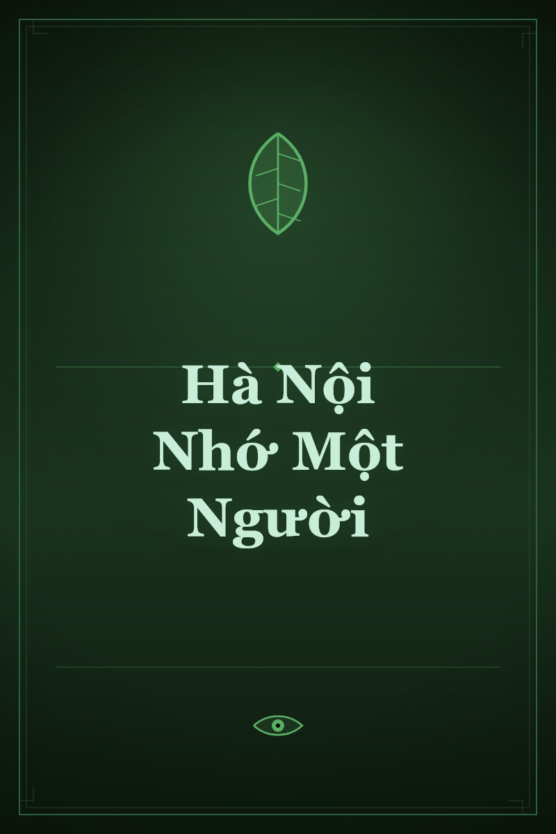 Hà Nội Nhớ Một Người