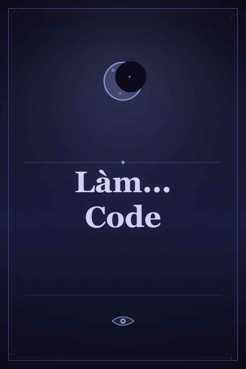 Làm... Code