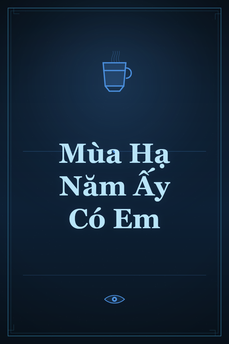 Mùa Hạ Năm Ấy Có Em