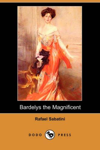 Bardelys the Magnificent