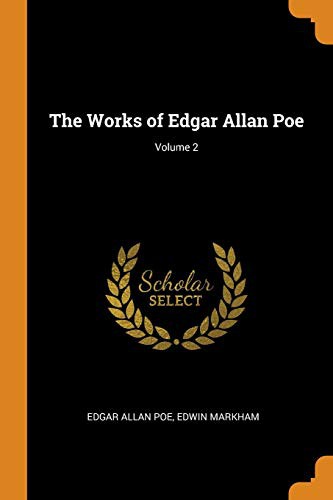 The Works of Edgar Allan Poe — Volume 2