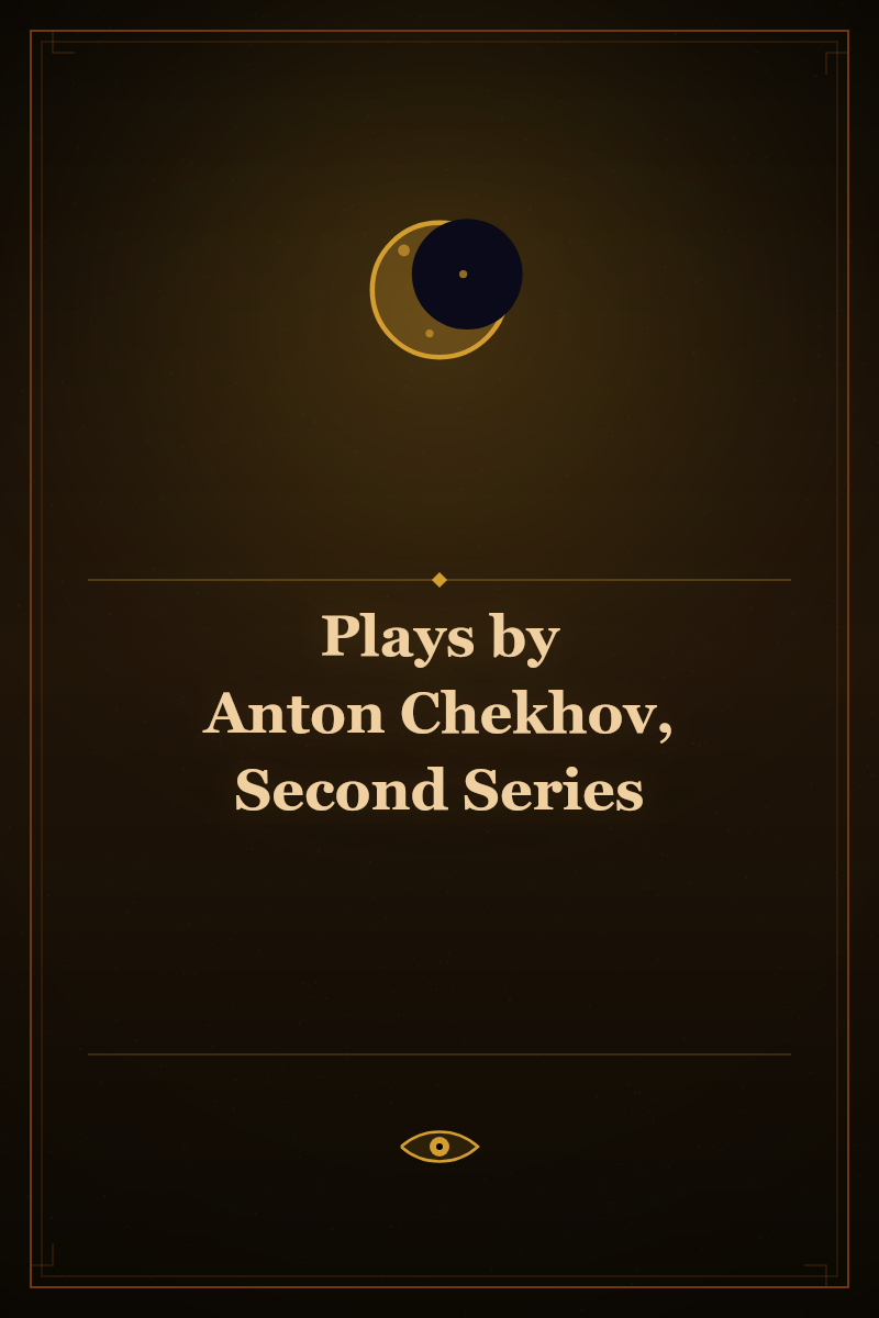 Plays by Anton Chekhov, Second Series