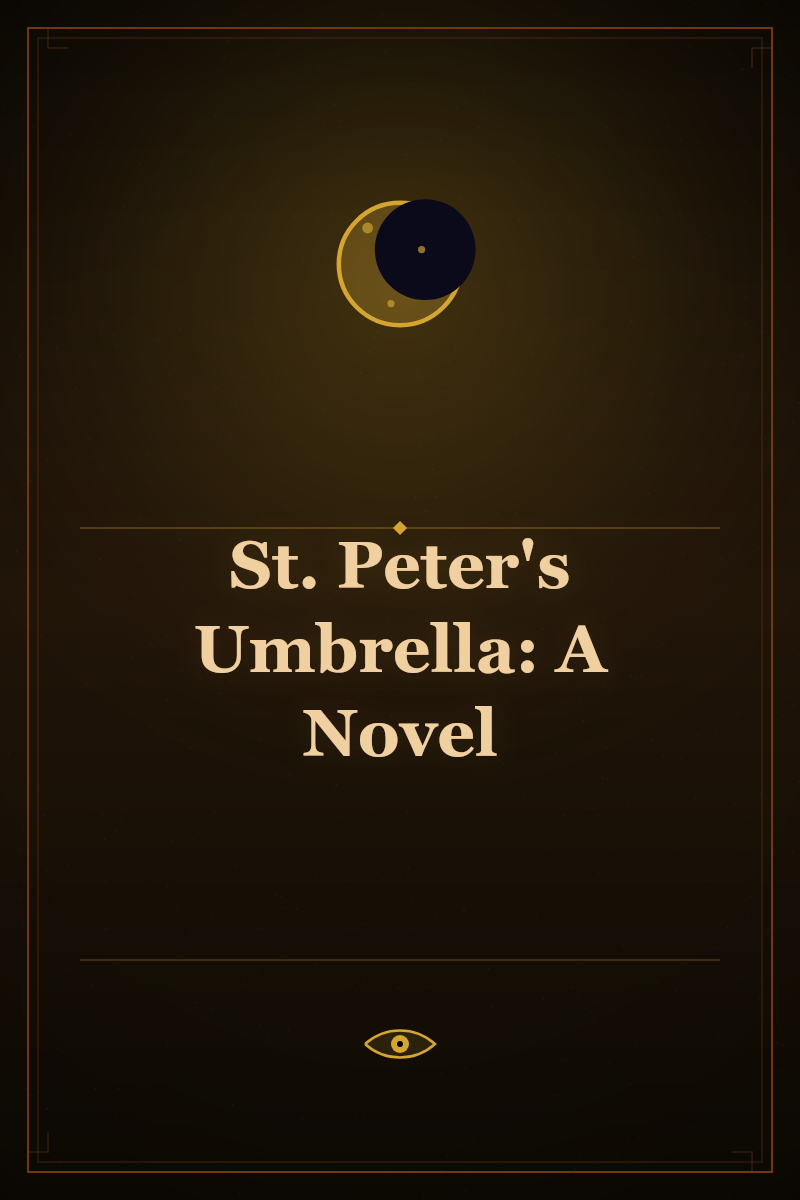 St. Peter's Umbrella: A Novel