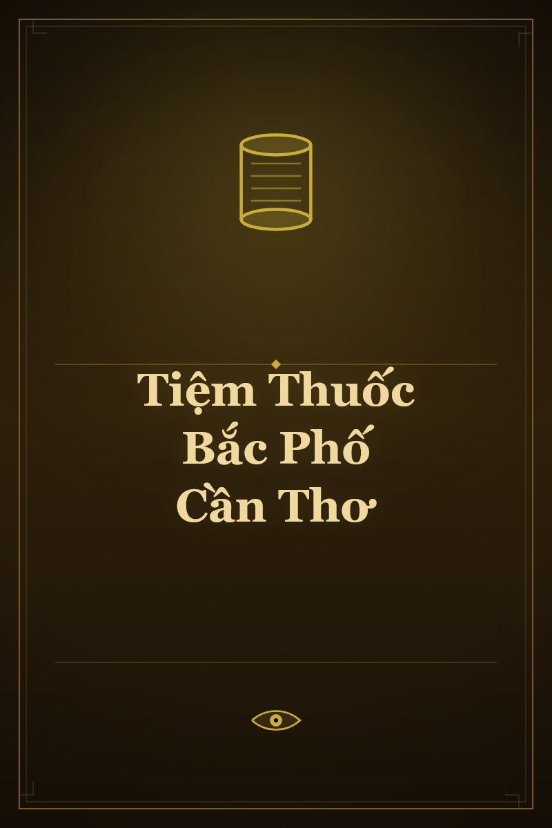 Tiệm Thuốc Bắc Phố Cần Thơ